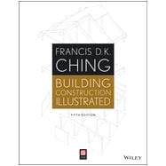 Building Construction Illustrated, Fifth Edition