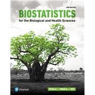 Biostatistics for the Biological and Health Sciences Plus MyLab Statistics  with Pearson eText -- Title-Specific Access Card Package