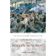 The Oxford English Literary History Volume 10: The Modern Movement (1910-1940)