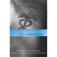 The Philosophy of Medicine Reborn