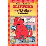 Clifford and the Halloween Parade (Scholastic Reader, Level 1)