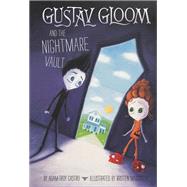 Gustav Gloom and the Nightmare Vault #2,9780448458342