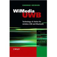 WiMedia UWB Technology of Choice for Wireless USB and Bluetooth,9780470518342