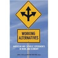 Working Alternatives