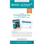 SAGE Vantage: Introduction to Criminology: Why Do They Do It?