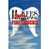 Hookers, Midgets, and Fire Trucks: An Invitation to Our Party