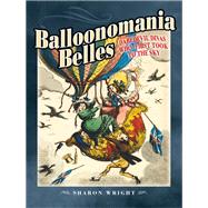 Balloonomania Belles