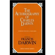 The Autobiography of Charles Darwin,9781573928342