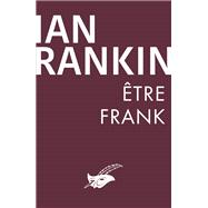 Être Frank