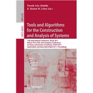 Tools and Algorithms for the Construction and Analysis of Systems: 17th International Conference, Tacas 2011