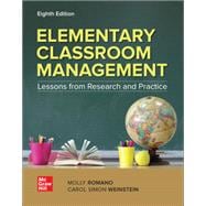 Loose Leaf for Elementary Classroom Management: Lessons from Research and Practice