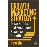Growth Marketing Strategy