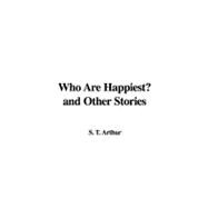 Who Are Happiest? and Other Stories