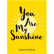 You Are My Sunshine