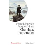 Cheminer, contempler