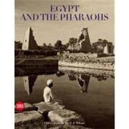 Egypt and the Pharaohs