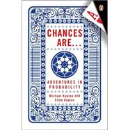 Chances Are : Adventures in Probability