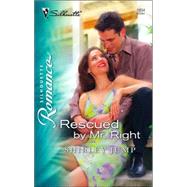 Rescued by Mr. Right
