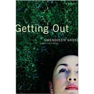Getting Out A Novel