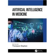 Artificial Intelligence in Medicine