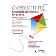 Overcoming Functional Neurological Symptoms: A Five Areas Approach