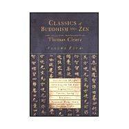 Classics of Buddhism and Zen, Volume 4