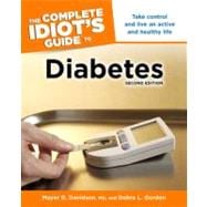 The Complete Idiot's Guide to Diabetes, 2nd Edition