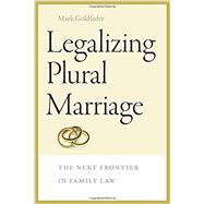 Legalizing Plural Marriage