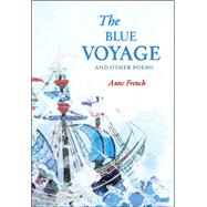 The Blue Voyage and Other Poems