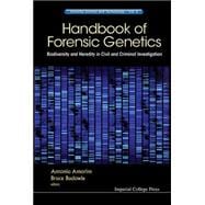 Handbook of Forensic Genetics: Biodiversity and Heredity in Civil and Criminal Investigation