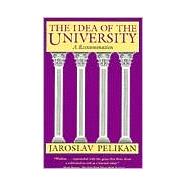 The Idea of the University; A Reexamination