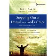 Stepping Out of Denial into God's Grace Participant's Guide 1