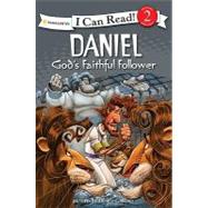 Daniel God's Faithful Follower : Biblical Values