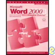 Microsoft Word 2000: Complete Tutorial Activities Workbook