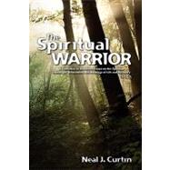 Spiritual Warrior (2nd Ed. ) : A Collection of Reflective Essays on the Spiritual Challenges, Resolutions, and Blessings of Life and Recovery