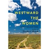 Westward the Women