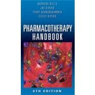 Pharmacotherapy Handbook, Eighth Edition