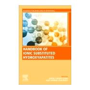 Handbook of Ionic Substituted Hydroxyapatites