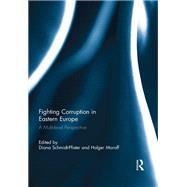 Fighting Corruption in Eastern Europe