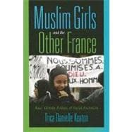 Muslim Girls And the Other France