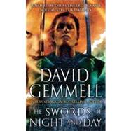 The Swords of Night and Day A Novel of Druss the Legend and Skilgannon the Damned