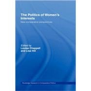 The Politics of Women's Interests: New Comparative Perspectives