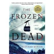 The Frozen Dead A Novel