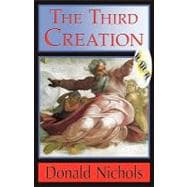 The Third Creation