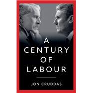 A Century of Labour book cover, ISBN 9781509558346