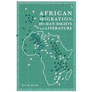 African Migration, Human Rights and Literature