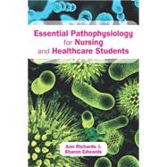 EBOOK: Essential Pathophysiology for Nursing and Healthcare Students