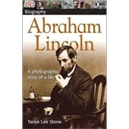 DK Biography: Abraham Lincoln