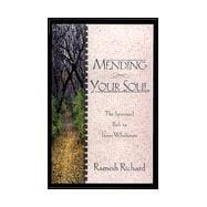 Mending Your Soul : 6 Spiritual Laws for Energized Living