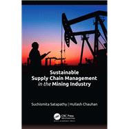 Sustainable Supply Chain Management in the Mining Industry
